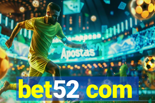 bet52 com